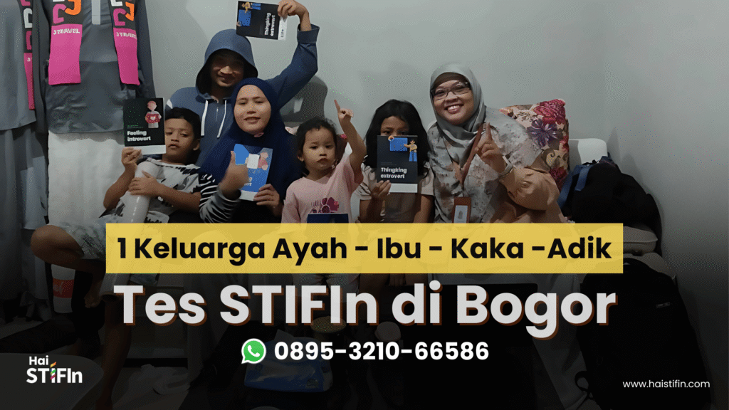 Tes STIFIn 1 Keluarga di Bogor: Kenali Karakter Genetik Keluarga Anda